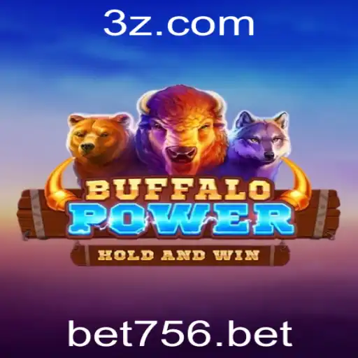 Descubra a Emoção do Jogo BuffaloPower com a Tendência de Apostas 'bet756'